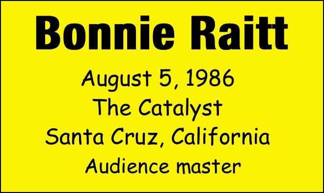 BonnieRaitt1986-08-05TheCatalystSantaCruzCA (1).jpg